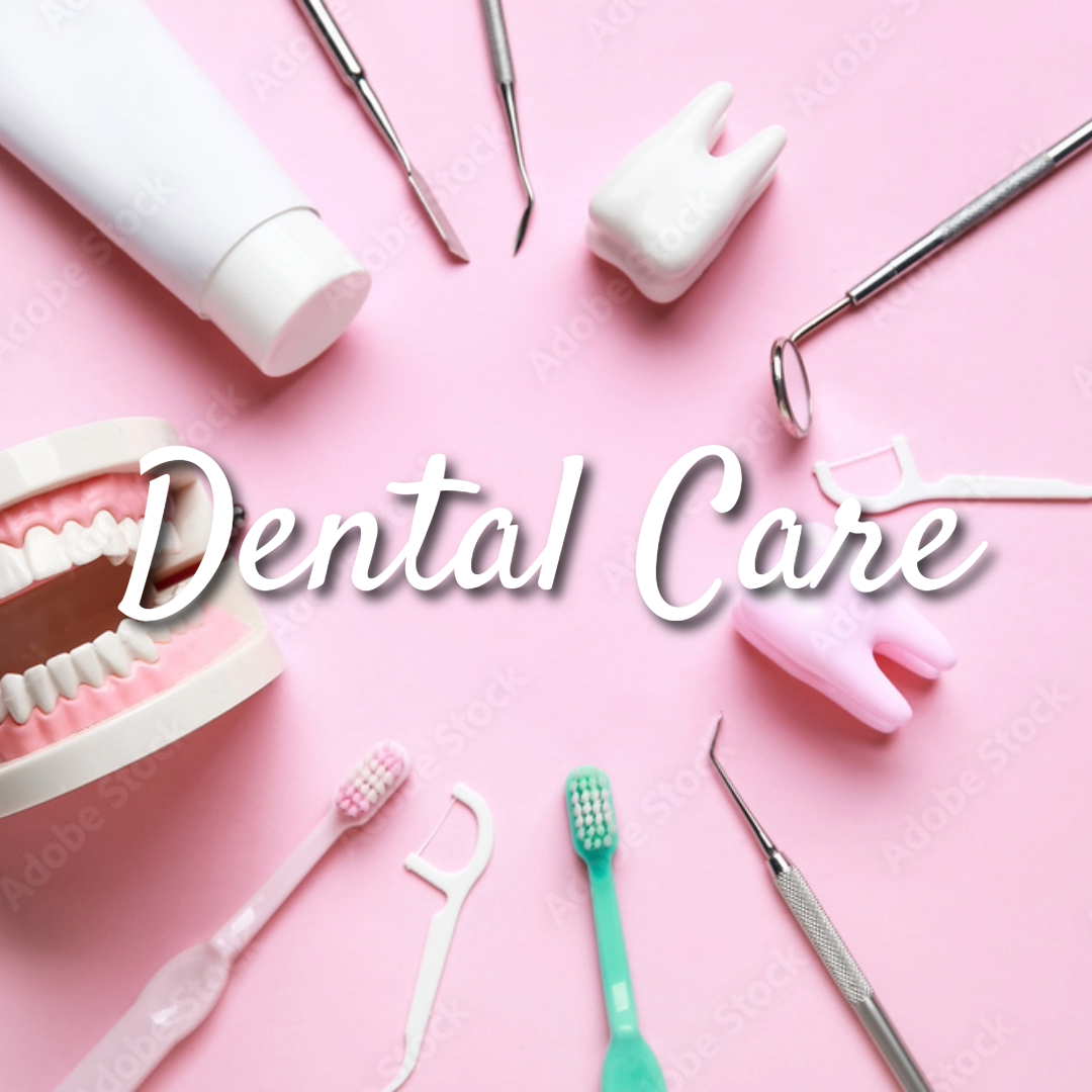 Dental Care